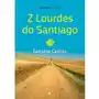 Z Lourdes do Santiago. Samotne Camino Sklep on-line