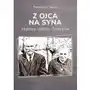 Z ojca na syna. Historia rodziny Tabiszów Sklep on-line