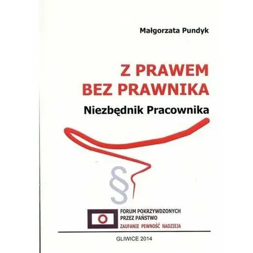 Z prawem bez prawnika. Niezbędnik pracownika