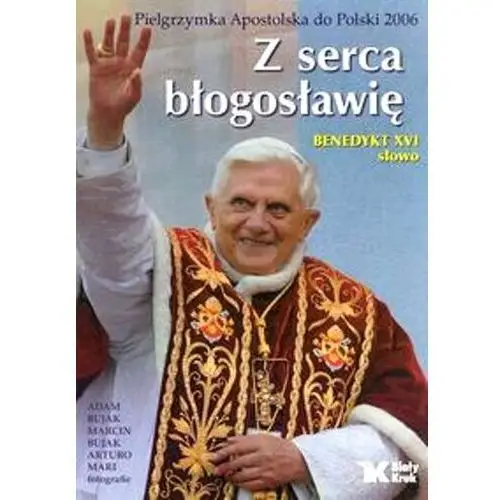 Z Serca Błogosławię