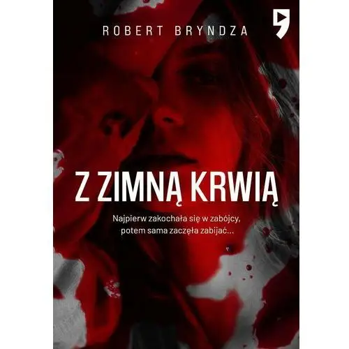 Z zimną krwią. DCI Erika Foster. Tom 5