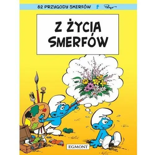 Z życia Smerfów. Smerfy