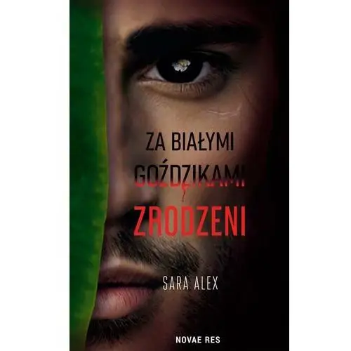 Za białymi goździkami. Zrodzeni (E-book)