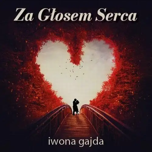 Za głosem serca