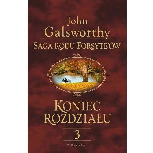 Za rzeką. Saga rodu Forsyte'ów. Koniec rozdziału 3