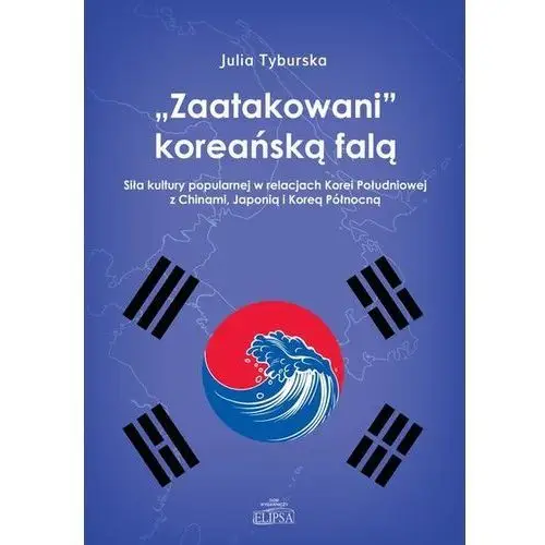 Zaatakowani koreańską falą (E-book)