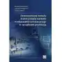 Zaawansowane metody wykorzystania narzędzi modelowania symulacyjnego w zarządzaniu produkcją, AZ#8D210ACBEB/DL-ebwm/pdf Sklep on-line