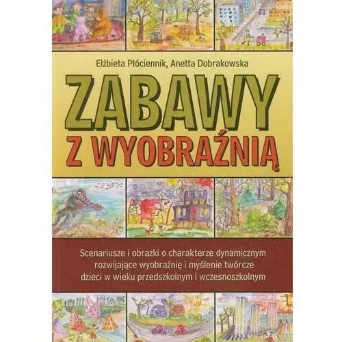 Zabawy z wyobraźnią