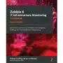 Zabbix 6 IT Infrastructure Monitoring Cookbook Sklep on-line