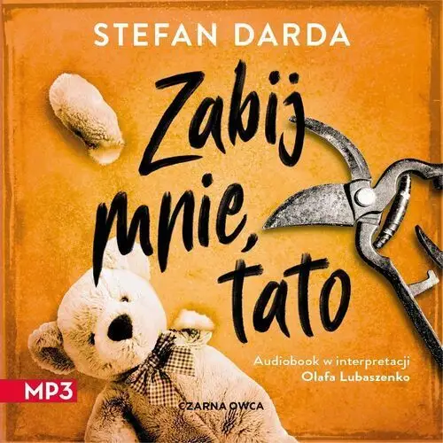 Zabij mnie, tato