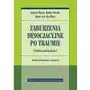 Zaburzenia dysocjacyjne po traumie. Trening umiejętności. Podręcznik pacjenta i terapeuty Sklep on-line