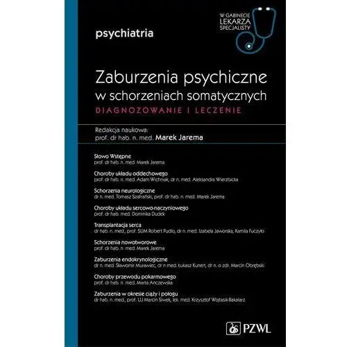 Zaburzenia psychiczne w schorzeniach somatycznych. Diagnozowanie i leczenie