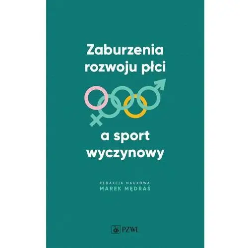 Zaburzenia rozwoju płci a sport wyczynowy