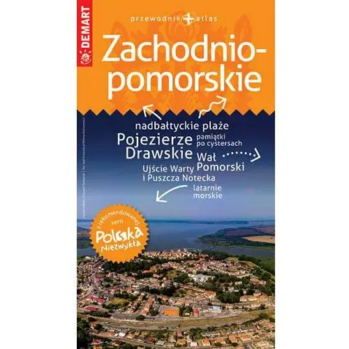 Zachodniopomorskie. Przewodnik. Polska niezwykła