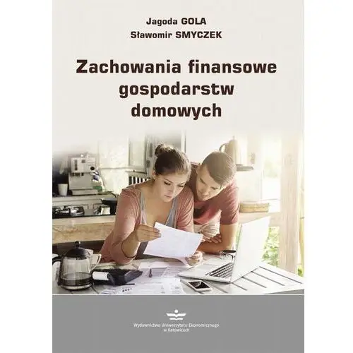 Zachowania finansowe gospodarstw domowych, AZ#68B7F685EB/DL-ebwm/pdf