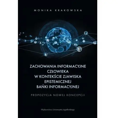 Zachowania informacyjne człowieka w kontekście... Magdalena Łyszczek