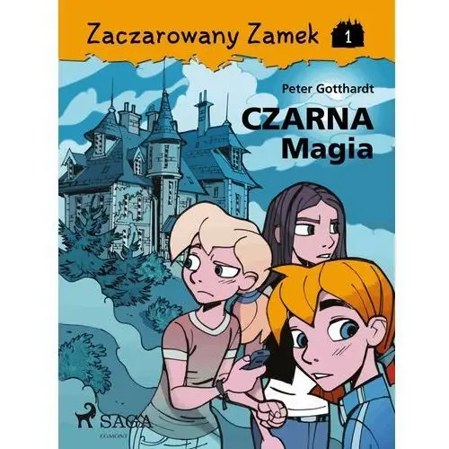 Zaczarowany zamek 1 - czarna magia