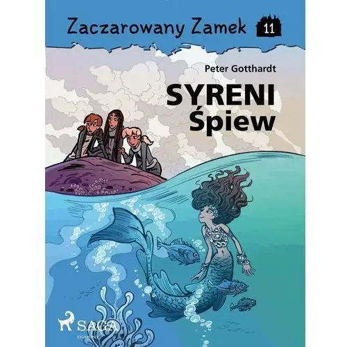 Zaczarowany zamek 11 - syreni śpiew