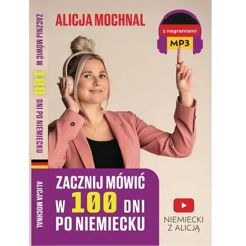 Zacznij mówić w 100 dni po niemiecku + nagrania mp3