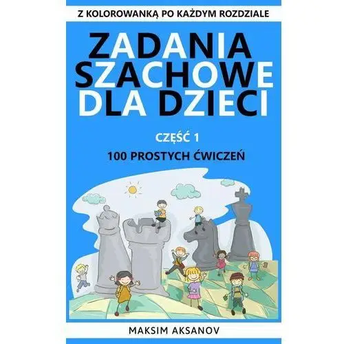 Zadania szachowe dla dzieci