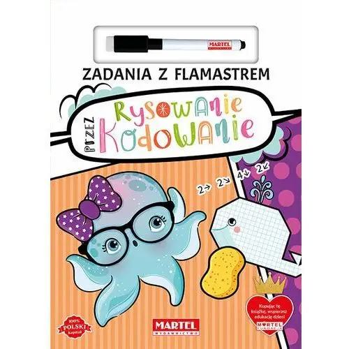 Zadania z flamastrem. Rysowanie przez kodowanie