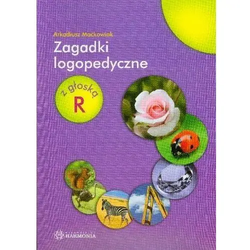 Zagadki logopedyczne z głoską R