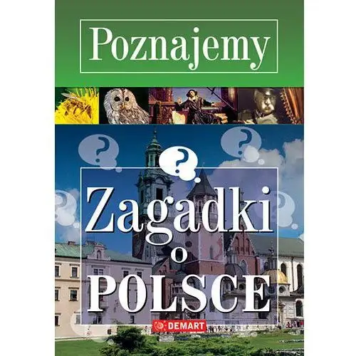 Zagadki o Polsce. Poznajemy