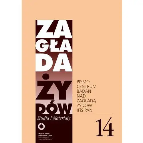 Zagłada żydów. studia i materiały nr 14 r. 2018, AZ#371E9D3FEB/DL-ebwm/epub