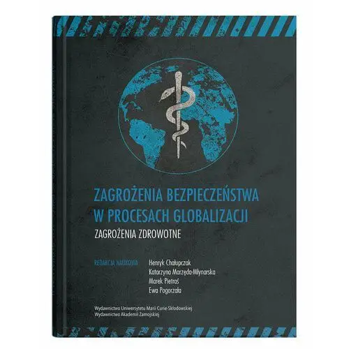 Zagrożenia bezpieczeństwa w procesach globalizacji. Zagrożenia zdrowotne