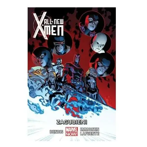 Zagubieni. All New X-Men. Tom 3
