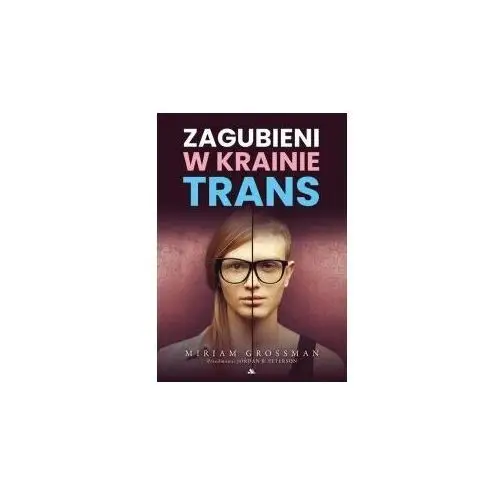 Zagubieni w krainie trans