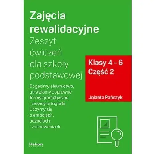 Zajęcia rewalidacyjne. Zeszyt ćwiczeń dla szkoły podstawowej. Klasy 4-6. Część 2