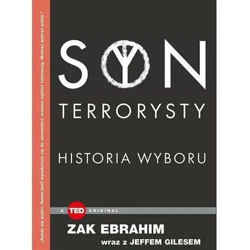 Zak ebrahim Syn terrorysty. historia wyboru