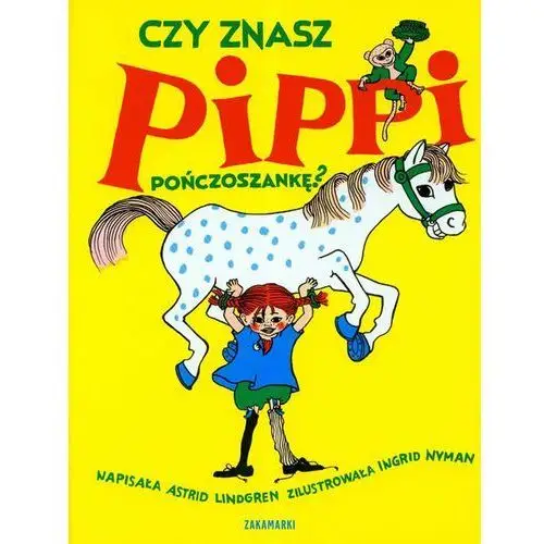 Czy Znasz Pippi Pończoszankę?