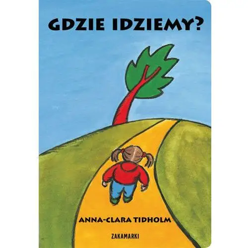 Gdzie idziemy Zakamarki