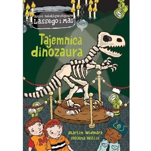 Tajemnica dinozaura. Biuro Detektywistyczne Lassego i Mai