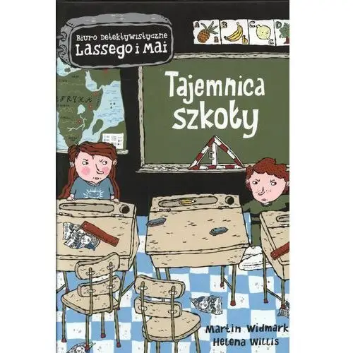 Tajemnica Szkoły. Biuro Detektywistyczne Lassego I Mai. Tom 9