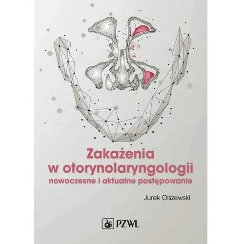 Zakażenia w otorynolaryngologii