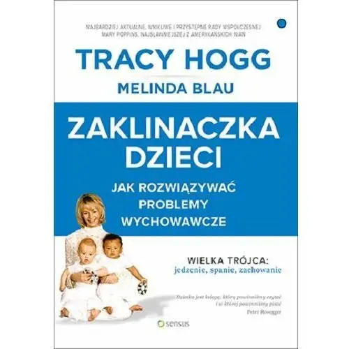 Zaklinaczka dzieci. Jak rozwiązywać problemy wychowawcze