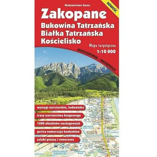 Zakopane. Bukowina Tatrzańska, Białka Tatrzańska, Kościelisko