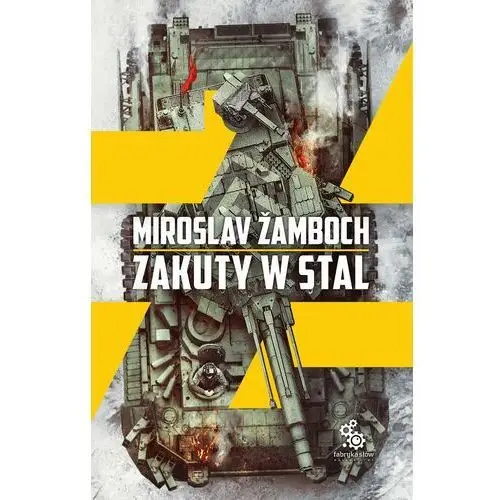 Zakuty w stal - Miroslav Zamboch (MOBI)