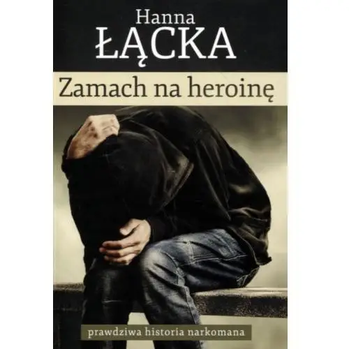 Zamach na heroinę