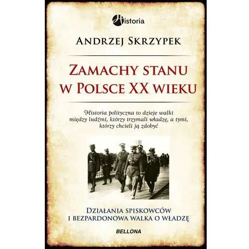 Zamachy stanu w Polsce w XX wieku - Tylko w Legimi możesz przeczytać ten tytuł przez 7 dni za darmo