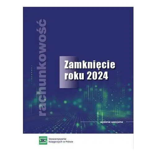 Zamknięcie roku 2024 Zdzisław Fedak wyd. Rachunkowość dostep