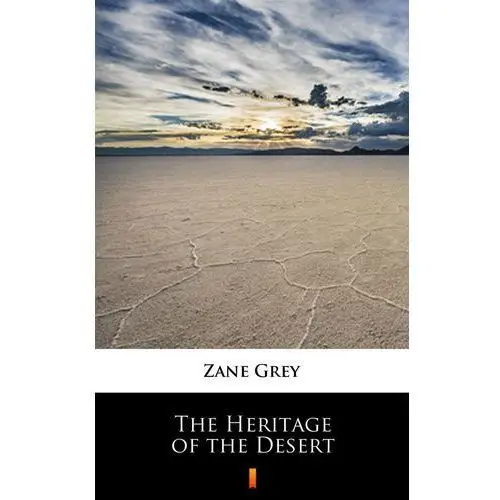 The heritage of the desert