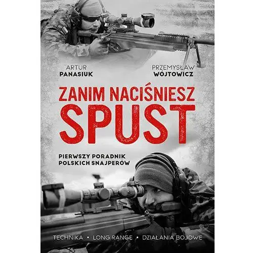 Zanim naciśniesz spust