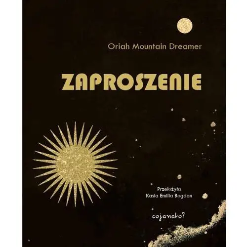 Zaproszenie Oriah Mountain Dreamer