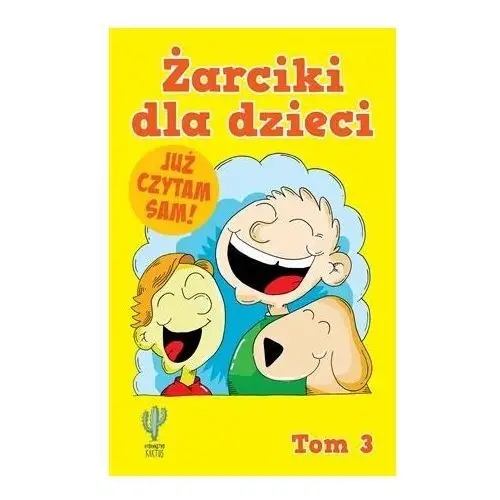 Żarciki dla dzieci. Tom 3