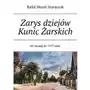 Zarys dziejów Kunic Żarskich Sklep on-line