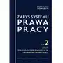 Zarys systemu prawa pracy. tom ii. ustrój społeczno-gospodarczy iii rp i ustrojowe prawo pracy Wydawnictwo uniwersytetu jagiellońskiego Sklep on-line